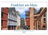 Frankfurt am Main die neue Altstadt vom Taxifahrer Petrus Bodenstaff (Wandkalender 2025 DIN A4 quer), CALVENDO Monatskal