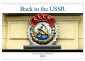 Back to the USSR - Sowjet-Nostalgie in Russland (Wandkalender 2025 DIN A4 quer), CALVENDO Monatskalender