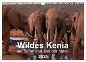 Wildes Kenia - auf Safari im Land der Massai (Wandkalender 2025 DIN A4 quer), CALVENDO Monatskalender