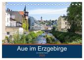 Aue im Erzgebirge (Tischkalender 2025 DIN A5 quer), CALVENDO Monatskalender