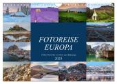 Fotoreise Europa, 12 Must-Visit-Orte von Nord- nach Südeuropa (Wandkalender 2025 DIN A4 quer), CALVENDO Monatskalender