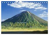 Die schönsten Vulkane Afrikas (Tischkalender 2025 DIN A5 quer), CALVENDO Monatskalender