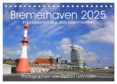 Bremerhaven 2025. Impressionen aus den Havenwelten (Tischkalender 2025 DIN A5 quer), CALVENDO Monatskalender