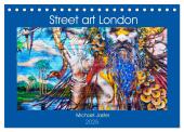 Street art London Michael Jaster (Tischkalender 2025 DIN A5 quer), CALVENDO Monatskalender