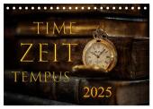 Time - Zeit - Tempus (Tischkalender 2025 DIN A5 quer), CALVENDO Monatskalender