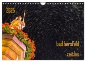 bad hersfeld zeitlos (Wandkalender 2025 DIN A4 quer), CALVENDO Monatskalender