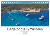 Segelboote und Yachten - Lebensart am Mittelmeer (Tischkalender 2025 DIN A5 quer), CALVENDO Monatskalender