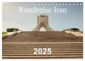 Rundreise Iran (Tischkalender 2025 DIN A5 quer), CALVENDO Monatskalender