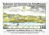 Matthäus Merian - Bodensee mit Hochrhein bis Schaffhausen (Tischkalender 2025 DIN A5 quer), CALVENDO Monatskalender