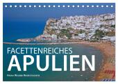 Facettenreiches Apulien (Tischkalender 2025 DIN A5 quer), CALVENDO Monatskalender