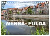 Deutsche Flüsse - An Werra und Fulda (Tischkalender 2025 DIN A5 quer), CALVENDO Monatskalender