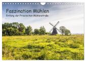 Faszination Windmühlen - Entlang der Ostfriesischen Mühlenstraße (Wandkalender 2025 DIN A4 quer), CALVENDO Monatskalende
