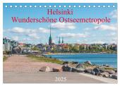 Helsinki - Wunderschöne Ostseemetropole (Tischkalender 2025 DIN A5 quer), CALVENDO Monatskalender