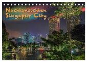 Nachtansichten Singapur City (Tischkalender 2025 DIN A5 quer), CALVENDO Monatskalender