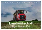 Landwirtschaft - Giganten im Feld (Tischkalender 2025 DIN A5 quer), CALVENDO Monatskalender
