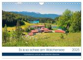 Es is so schee am Walchensee 2025 (Wandkalender 2025 DIN A4 quer), CALVENDO Monatskalender
