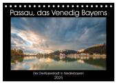 Passau, das Venedig Bayerns (Tischkalender 2025 DIN A5 quer), CALVENDO Monatskalender