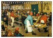 Pieter Bruegel d.Ä. (Tischkalender 2025 DIN A5 quer), CALVENDO Monatskalender