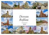Dessau Roßlau Impressionen (Wandkalender 2025 DIN A4 quer), CALVENDO Monatskalender