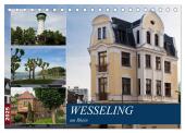 Wesseling am Rhein (Tischkalender 2025 DIN A5 quer), CALVENDO Monatskalender