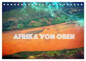 Afrika von oben (Tischkalender 2025 DIN A5 quer), CALVENDO Monatskalender