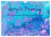 Acrylic Pouring - Faszinierende Farben und Formen (Wandkalender 2025 DIN A4 quer), CALVENDO Monatskalender
