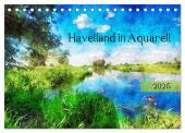 Havelland in Aquarell (Tischkalender 2025 DIN A5 quer), CALVENDO Monatskalender