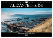 ALICANTE INSIDE - Monatskalender über die Stadt Alicante (Wandkalender 2025 DIN A4 quer), CALVENDO Monatskalender