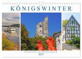 Königswinter. Drachenfels und Rheinromantik (Wandkalender 2025 DIN A4 quer), CALVENDO Monatskalender