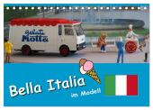 Bella Italia im Modell (Tischkalender 2025 DIN A5 quer), CALVENDO Monatskalender