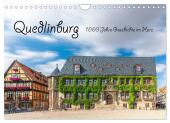 Quedlinburg - 1000 Jahre Geschichte im Harz (Wandkalender 2025 DIN A4 quer), CALVENDO Monatskalender