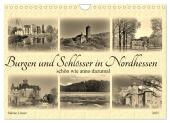 Burgen und Schlösser in Nordhessen (Wandkalender 2025 DIN A4 quer), CALVENDO Monatskalender
