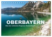 Oberbayern - Eine der schönsten Regionen Deutschlands (Tischkalender 2025 DIN A5 quer), CALVENDO Monatskalender