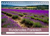 Wundervolles Frankreich (Tischkalender 2025 DIN A5 quer), CALVENDO Monatskalender