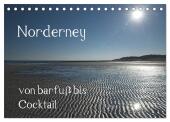 Norderney - von barfuss bis Cocktail (Tischkalender 2025 DIN A5 quer), CALVENDO Monatskalender