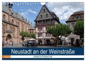 Neustadt an der Weinstraße - Ansichtssache (Wandkalender 2025 DIN A4 quer), CALVENDO Monatskalender
