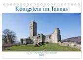 Königstein im Taunus vom Frankfurter Taxifahrer Petrus Bodenstaff (Tischkalender 2025 DIN A5 quer), CALVENDO Monatskalen