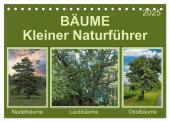 Bäume Kleiner Naturführer (Tischkalender 2025 DIN A5 quer), CALVENDO Monatskalender