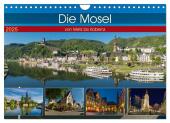 Die Mosel von Metz bis Koblenz (Wandkalender 2025 DIN A4 quer), CALVENDO Monatskalender
