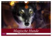 Magische Hunde - Hunde die uns täglich verzaubern (Wandkalender 2025 DIN A4 quer), CALVENDO Monatskalender