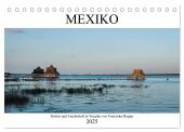 Mexiko - Kultur und Landschaft in Yucatán (Tischkalender 2025 DIN A5 quer), CALVENDO Monatskalender