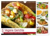 Vegane Gerichte. Abwechslungsreich, kreativ und köstlich (Wandkalender 2025 DIN A4 quer), CALVENDO Monatskalender