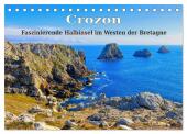 Crozon - Faszinierende Halbinsel im Westen der Bretagne (Tischkalender 2025 DIN A5 quer), CALVENDO Monatskalender