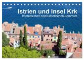 Istrien und Insel Krk - Impressionen eines kroatischen Sommers (Tischkalender 2025 DIN A5 quer), CALVENDO Monatskalender