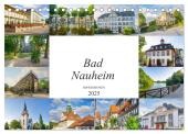 Bad Nauheim Impressionen (Tischkalender 2025 DIN A5 quer), CALVENDO Monatskalender