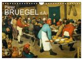 Pieter Bruegel d.Ä. (Wandkalender 2025 DIN A4 quer), CALVENDO Monatskalender