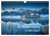 Am Wasser entlang in den Alpen (Wandkalender 2025 DIN A4 quer), CALVENDO Monatskalender