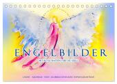 Engelbilder mit Botschaften für die Seele (Tischkalender 2025 DIN A5 quer), CALVENDO Monatskalender