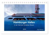 Hamburger Hafen - In der Welt der Container-Riesen (Tischkalender 2025 DIN A5 quer), CALVENDO Monatskalender
