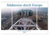 Städtereise durch Europa (Wandkalender 2025 DIN A4 quer), CALVENDO Monatskalender